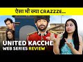 United Kacche Review | Ab Tak Filmi