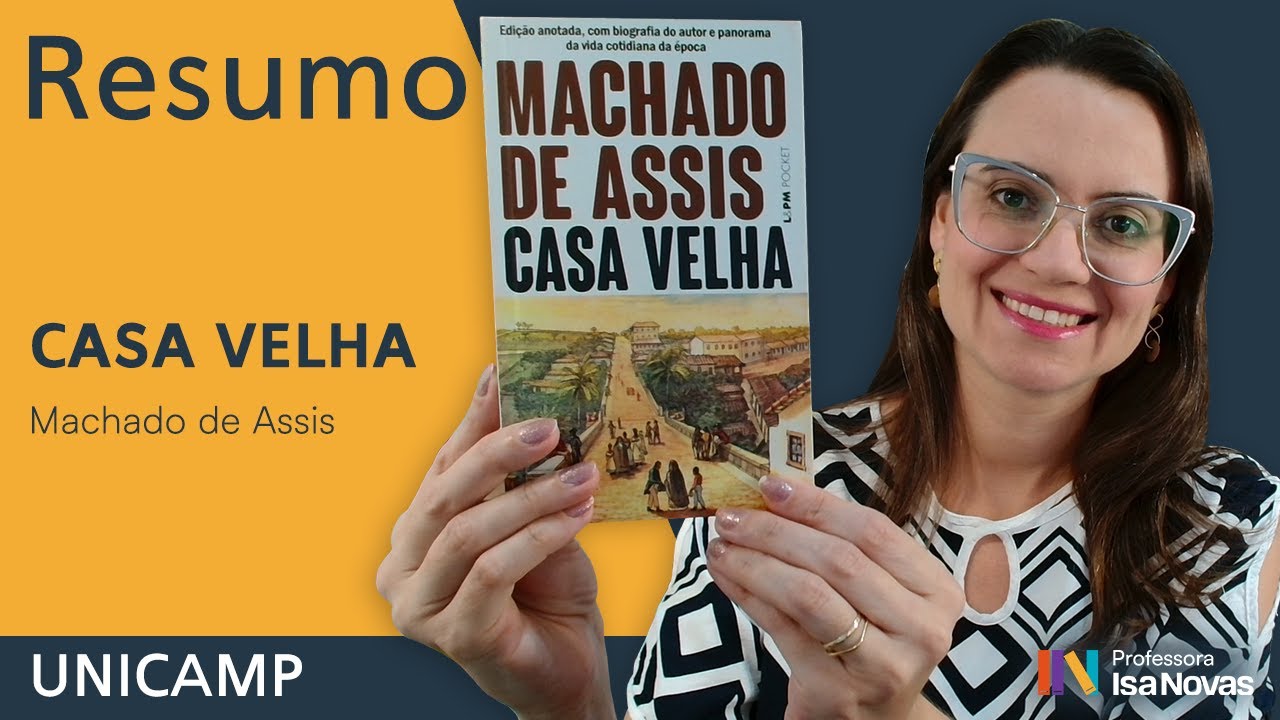 Resumo por capítulo do livro CASA VELHA | Machado de Assis | vestibular UNICAMP