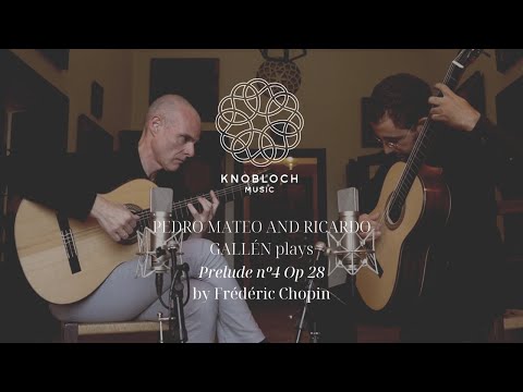 Pedro Mateo y Ricardo Gallén play Prelude no.4, Op 28 by Fréderic Chopin