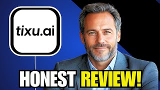 Is Tixu AI the Future? Complete Review & Feature Breakdown!