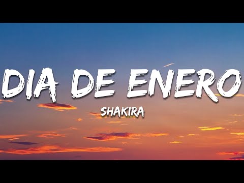 Shakira - Dia de Enero (Letra/Lyrics)