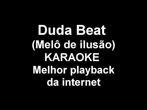 Melô De Ilusão - Duda Beat