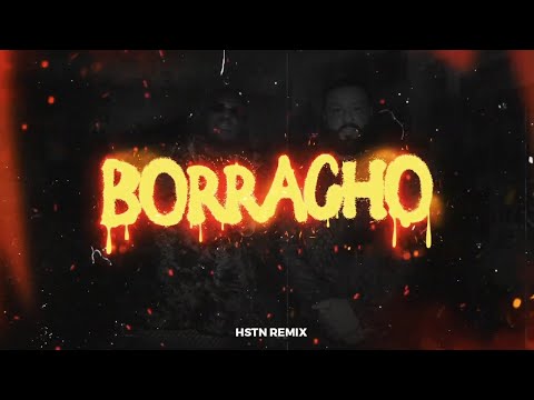 Sech, DJ Khaled - Borracho (HSTN Remix)