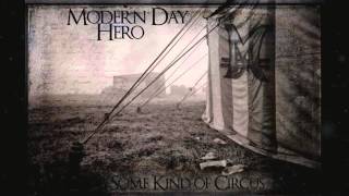 Modern Day Hero - Some Kind of Circus