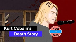 Real Story of Kurt Cobain&#39;s Death