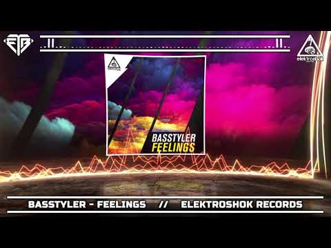 BASSTYLER - FEELINGS // ELEKTROSHOK RECORDS