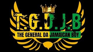 Love and Respect By The General Da Jamaican Boy