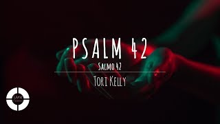 PSALM 42 - Tori Kelly (Live) [Lyric Video | Legendado em Português]