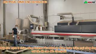 Máy dán cạnh 8-9 chức năng Pro-800AH bàn giao tại Hưng Yên