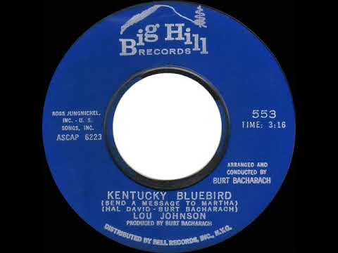 1964 Lou Johnson - Kentucky Bluebird (Send A Message To Martha)