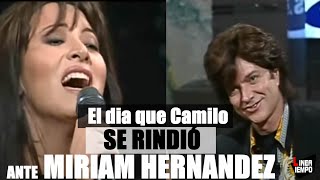 EL DÍA EN QUE CAMILO SESTO SE RINDIÓ ANTE MYRIAM HERNÁNDEZ
