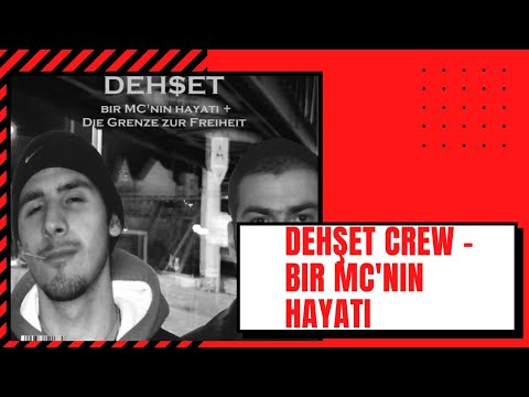 Dehset Crew - bir MC'nin hayati