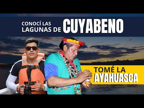 Tomé la Ayahuasca y visité las Lagunas del Cuyabeno, en Putumayo - Sucumbíos.