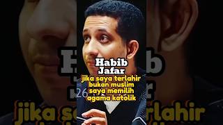 Download lagu JIKA SAYA TERLAHIR BUKAN MUSLIM SAYA PILIH AGAMA KATOLIK #habibjafar #tretanmuslim #trending mp3