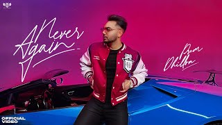 Never Again (Official Video)  Prem Dhillon  Snappy