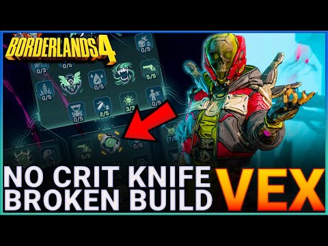 BEST AFTER PATCH NO CRIT KNIFE BROKEN VEX BUILD - Borderlands 4 Best Vex Build No Crit Knife