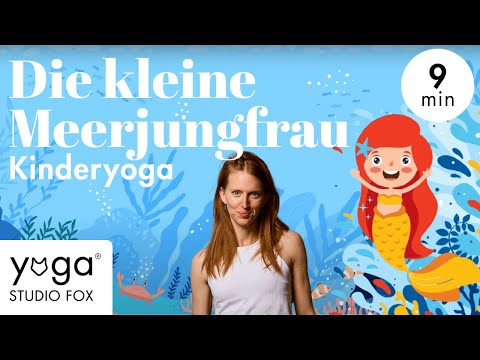 Tiefsee-Abenteuer mit der kleinen Meerjungfrau – Kinderyoga für Kinder 5–9 Jahre
