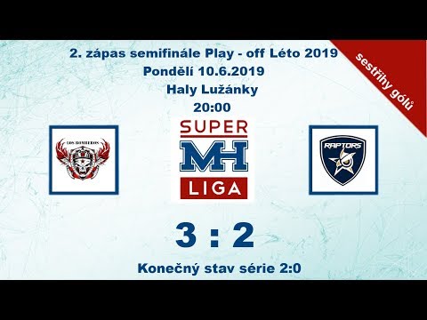 MH SUPERLIGA (2.zápas semifinále Léto 2019) Los Bomberos vs Raptors 3:2 - sestřihy gólů