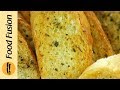 Garlic Bread Recipe, Plain and Cheesy By Food Fusion