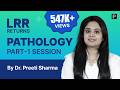 Pathology LRR By Dr Preeti Sharma Part 1 For NEET PG INI CET FMGE 2026