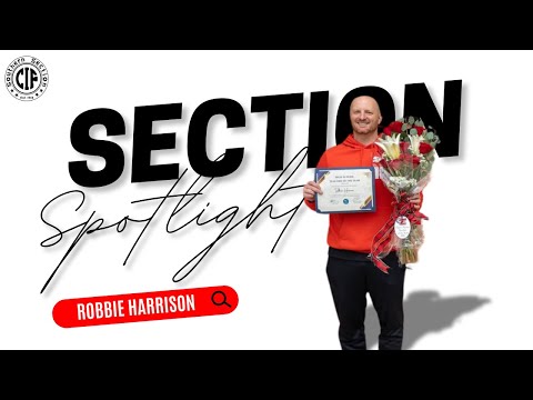 Section Spotlight: Robbie Harrison