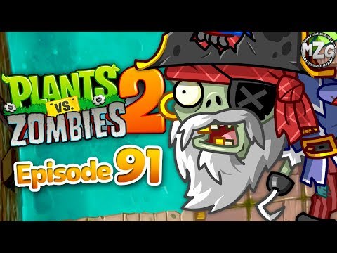 Pirate Seas Skirmish Part 2! - Plants vs. Zombies 2 Gameplay Walkthrough - Episode 91