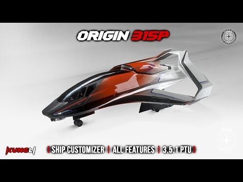 Origin 315p - Ship Customizer - All Features | Star Citizen PTU 3.5.1