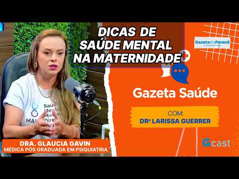Maternidade e saúde mental:  Pedir ajuda não é sinal de fraqueza | Gazeta Saúde