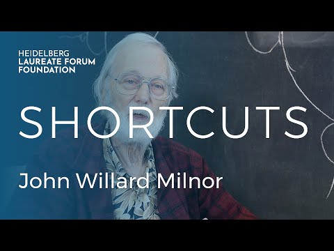 HLFF Shortcuts: John Willard Milnor