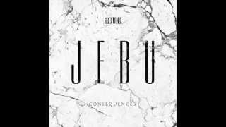 Jebu - Consequences
