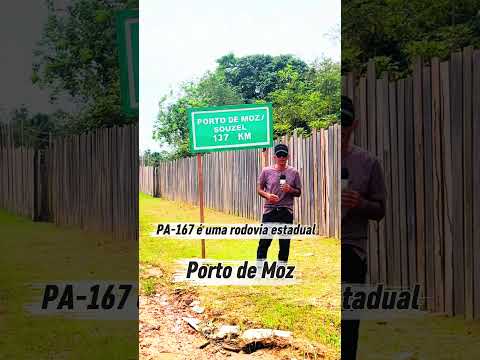 PA-167 é uma rodovia estadual do Pará que conecta os municípios de Porto de Moz e Souzel