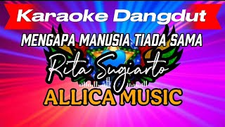 Download lagu Karaoke - Mengapa Manusia Tiada Sama - Rita Sugiarto |ALLICA MUSIC| #karaokeallicamusic mp3