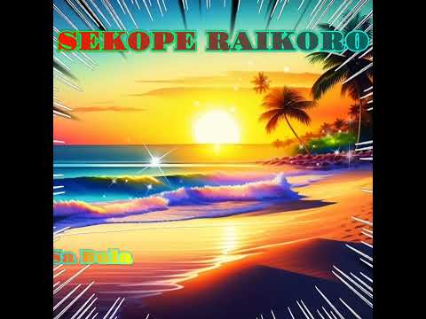 Sekope Raikoro - Ni Sa Bula