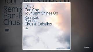 Carl Cox - Your Light Shines On (Pan-Pot Remix)
