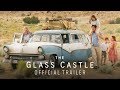 The Glass Castle - Trailer