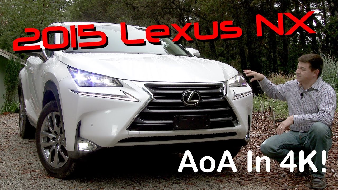 2015 Lexus NX 200t / NX 300h Detailed Review and Road ...