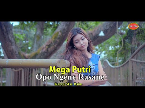Mega Putri - Opo Ngene Rasane | Dangdut (Official Music Video)