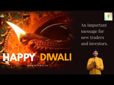 Crisp and Short Diwali Message to New Traders and investors. #Nifty #assetallocation #bondyields