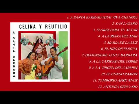 Celina Y Reutilio-A Santa Bárbara(Standard)