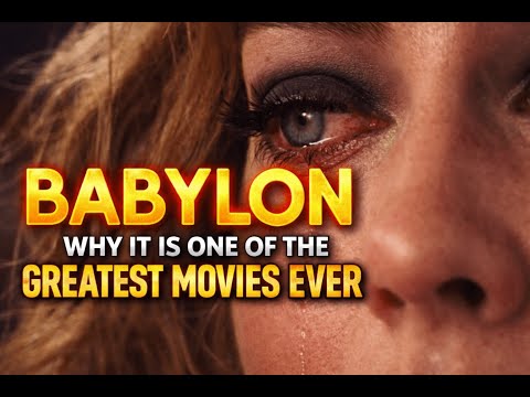 Babylon (2022): Why It Is One of the Greatest Movies Ever Made
