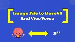 Image file to base64 and vice versa