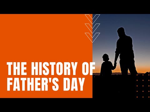 The History of Father's Day