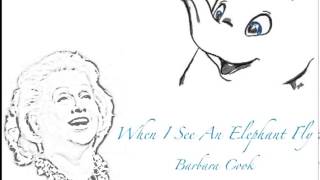 When I See An Elephant Fly   Barbara Cook