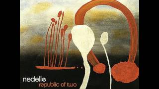 Nedelle - Grow Willow Grow