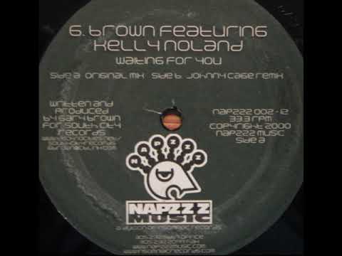 G-Brown Featuring Kelly Noland - Waiting For You (Johnny Cage Remix)