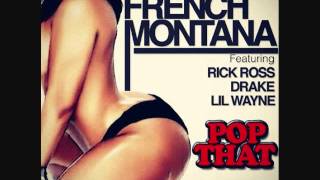 French Montana - Pop That (Feat. Drake, Lil Wayne, Rick Ross) FULL SONG.