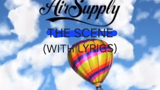 AIR SUPPLY THE SCENE WITH LYRICS