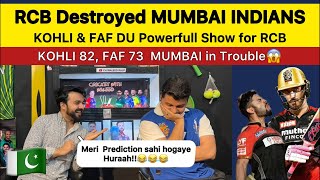 RCB Destroyed MUMBAI Indians || KOHLI & FAF powerfull batting || RCB win PAK Reaction on IPL 2023