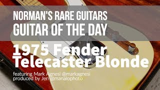 Video thumbnail for Guitar of the Day: 1975 Fender Telecaster Blonde | Norman's Rare Guitars by Normans Rare Guitars