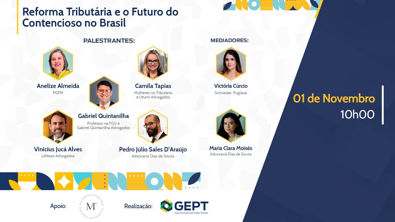 GEPT - Reforma Tributária e o futuro do Contencioso no Brasil.
